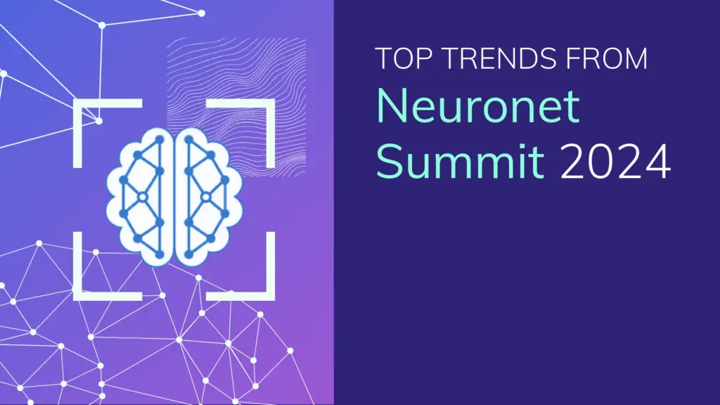 Top trends from the NeuroNet Summit 2024